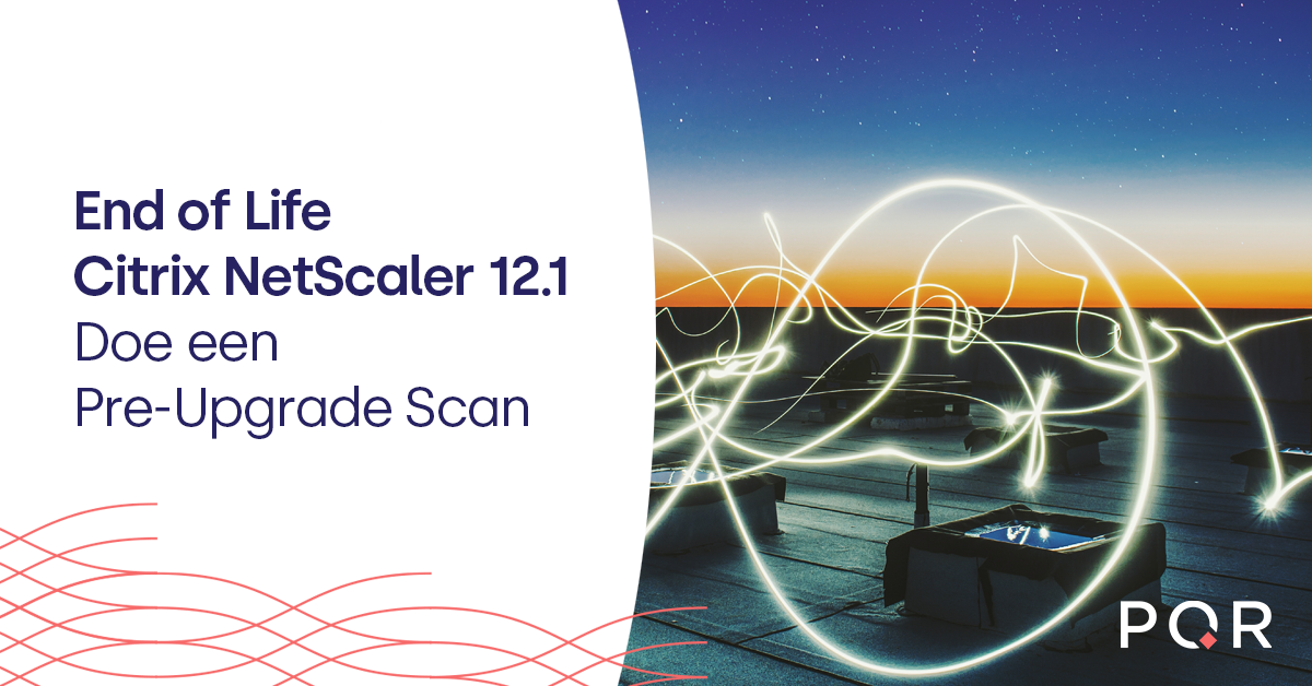 End of Life Citrix NetScaler 12.1 PQR